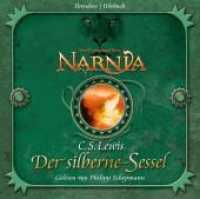 Die Chroniken von Narnia - Der silberne Sessel, 5 Audio-CDs : Ungek. Lesung. 338 Min. (Brendow Hörbuch) （2010. 147 x 130 mm）