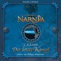 Der letzte Kampf, 4 Audio-CDs : Die Chroniken von Narnia, Lesung. 263 Min. (Brendow Hörbuch) （2006. 4 S. 12.5 x 14 cm）
