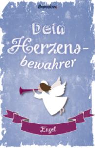 Dein Herzensbewahrer : Engel （2016. 48 S. 17 cm）