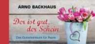 Der ist gut, der Schein : Das Gutscheinbuch für Paare （2017. 18 S. Durchgehend farbig und originell gestaltete Gutscheine. 9.）