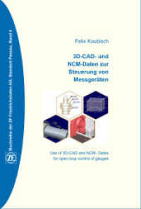 3D-CAD-und NCM-Daten zur Steuerung von Messgeräten (ZF Buchreihe .4) （157 S. 21 cm）