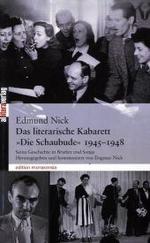 Das literarische Kabarett 'Die Schaubude' 1945-1948 : Seine Geschichte in Briefen und Songs (edition monacensia) （2004. 211 S. m. Abb. 21,5 cm）
