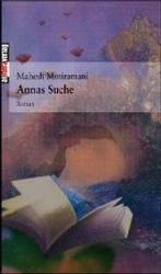 Annas Suche : Roman （2006. 172 S. 22 cm）