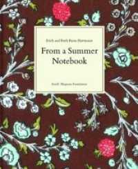 Erich Hartmann and Ruth Bains Hartmann : From a Summer Notebook