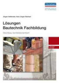 L&ouml;sungen Bautechnik Fachbildung - Hochbau lernfeldorientiert, Unterlagen f&uuml;r Lehrer （1. Aufl. 2012. 346 S. 29.6 cm）