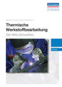 Thermische Werkstoffbearbeitung - Teil: WIG-Schweißen, Textband （3., überarb. Aufl. 2013. 61 S. 29.7 cm）