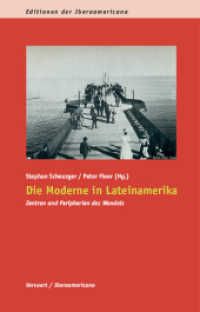 Die Moderne in Lateinamerika : Zentren und Peripherien des Wandels. Hans Werner Tobler zum 65. Geburtstag (Editionen der Iberoamericana, Serie C Bd.14) （2009. 446 S.）
