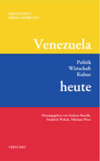 Venezuela heute : Politik - Wirtschaft - Kultur (Bibliotheca Ibero-Americana) （2011. 760 S. 22,5 cm）