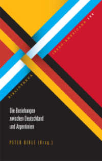 Die Beziehungen zwischen Deutschland und Argentinien (Bibliotheca Ibero-Americana 135) （2010. 380 S. 22.3 cm）