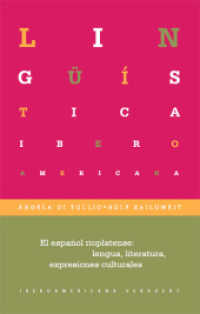 El español rioplatense: lengua, literaturas, expresiones culturales. : Lengua, literatura, expresiones culturales (Lingüística Iberøamericana 51) （2012. 320 S. 23 cm）