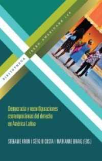 Democracia y reconfiguraciones contemporáneas del derecho en América Latina. (Bibliotheca Ibero-Americana 149) （2012. 436 S. 22 cm）