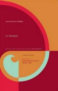 La Raquel. : Estudio y edición de Antonio Sánchez Jiménez y Adrián J. Sáez. (Biblioteca Áurea Hispánica 87) （2013. 168 S. 23.5 cm）