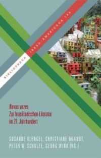 Novas vozes. : Zur brasilianischen Literatur im 21. Jahrhundert. (Bibliotheca Ibero-Americana 153) （2013. 368 S. 22.3 cm）