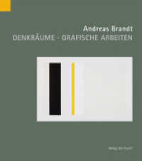 Andreas Brandt. Denkräume. Grafische Arbeiten （2022. 96 S. zahlr. farb.Abb. 22 cm）