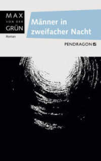 Männer in zweifacher Nacht : Roman (Werkausgabe Bd.1) （1., Aufl. 2009. 248 S. 13.5 x 20.5 cm）