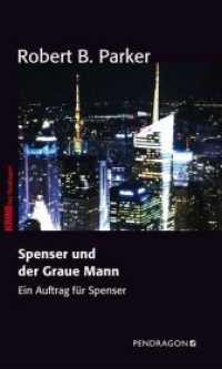 Spenser und der graue Mann : Ein Auftrag für Spenser (Spenser 24) （überarb. Aufl. 2016. 256 S. 190 mm）