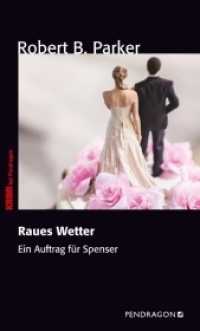 Raues Wetter : Ein Auftrag für Spenser, Band 36 (Spenser 36) （2018. 216 S. 19 cm）