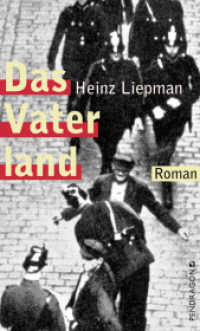 Das Vaterland : Roman （11. Aufl. 2025. 280 S. 20.5 cm）