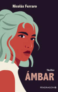Ámbar : Thriller （2025. 280 S. 20.6 cm）