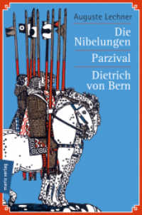 Die Nibelungen / Parzival / Dietrich von Bern : Die meistgelesenen Sagen des Mittelalters. 3 Bände in 1! （4.  Aufl. 2018. 476 S. 216 mm）