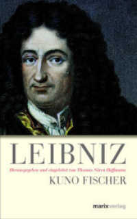 Leibniz : Herausgegeben und eingeleitet von Thomas Sören Hoffmann (Kleine Philosophische Reihe) （2009. XLIV, 774 S. 200 mm）