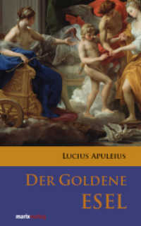 Der Goldene Esel （Überarbeitete Ausgabe. 2009. 256 S. 200 mm）