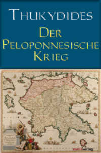 Der Peloponnesische Krieg : Vollständige Ausgabe. Eingel. v. Hermann Strasburger.