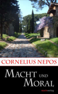 Macht und Moral : Berühmte Männer （1. Aufl. 2013. 240 S. 200 mm）