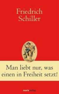 Man liebt nur, was einen in Freiheit setzt! (Klassiker der Weltliteratur) （1. Aufl. 2013. 224 S. 200 mm）