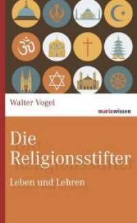 Die Religionsstifter : Leben und Lehren (marixwissen) （2. Aufl. 2016. 192 S. 200 mm）