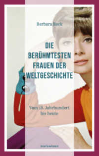 Frankfurter Rundschau : Die ber&uuml;hmtesten Frauen der Weltgeschichte : Vom 18. Jahrhundert bis heute (marixwissen) （12. Aufl.）