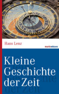 Kleine Geschichte der Zeit (marixwissen) （2012. 256 S. 200 mm）
