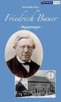Friedrich Bauer : Begegnungen （1., Auflage. 2012. 84 S. 20 cm）