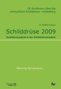 Schilddrüse 2009 : Qualitätsstandards in der Schilddrüsenmedizin. 19. Konferenz über die menschliche Schilddrüse Heidelberg （2010. 320 S. m. 32 Tab.）