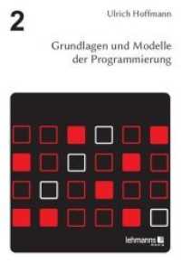 Grundlagen und Modelle der Programmierung (Programmierung komplexer Systeme 2) （2013. 358 S. 24 cm）