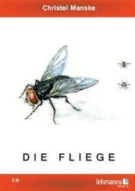 Die Fliege Tl.2 : Teil B für den inklusiven Unterricht （2014. 32 S. 210 mm）
