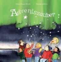 Adventszauber （2015. 72 S. m. zahlr. Illustr. 21 cm）