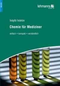 Chemie f&uuml;r Mediziner : einfach - kompakt - verst&auml;ndlich (Medizin)