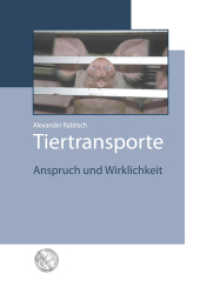 Tiertransporte : Anspruch und Wirklichkeit （1. Auflage. 2014. 320 S. 220 Abb. 14.8 x 21 cm）