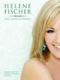 Ihre größten Erfolge, Songbook （2009. 55 S. Noten m. Akkordsymb. u. Gitarren-Griffbild. sowie Fotos. 3）
