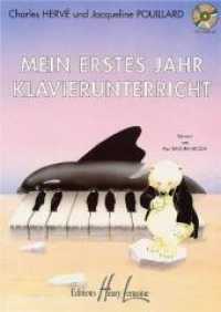 Mein erstes Jahr Klavierunterricht （2004. 85 S. m. zahlr. Noten u. z. Tl. farb. Illustr. 31 cm）