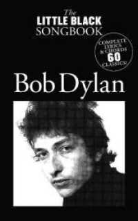 Bob Dylan, Songbook : Over 60 Dylan-Classics (The Little Black Songbook) （2006. 176 S. w. chord symbols and guitar chords. 19,5 cm）