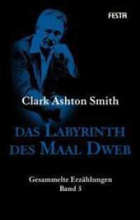 Das Labyrinth des Maal Dweb : Gesammelte Erzählungen Band 3 (H. P. Lovecrafts Bibliothek des Schreckens 32) （2013. 380 S. 21.5 cm）