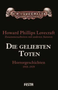 Die geliebten Toten : Horrorgeschichten 1918-1929 （2017. 336 S. 21 cm）