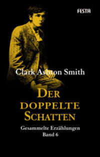 Der doppelte Schatten (Gesammelte Erzählungen Bd.6) （2017. 416 S. 21 cm）