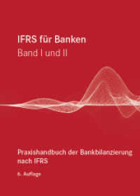 IFRS für Banken : Praxishandbuch der Bankbilanzierung nach IFRS （6. Aufl. 2017. 3326 S. 228 mm）