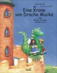 Eine Krone von Drache Mucks : Oder Mucks verträgt keinen Lärm （2007. 24 S. m. zahlr. bunten Bild. 28,5 cm）