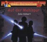 Drei Detektive, Auf der Mehlspur, 2 Audio-CDs : Ungekürzte Lesung. 50 Min. （2008）