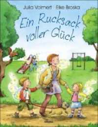Ein Rucksack voller Glück, m. 5 Glückspostkarten （4. Aufl. 2019. 32 S. m. zahlr. bunten Bild. 285 mm）