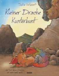 Kleiner Drache Kunterbunt : oder Vom kleinen Drachen, der immer bunter wurde （2019. 32 S. m. zahlr. bunten Bild. 28.5 cm）